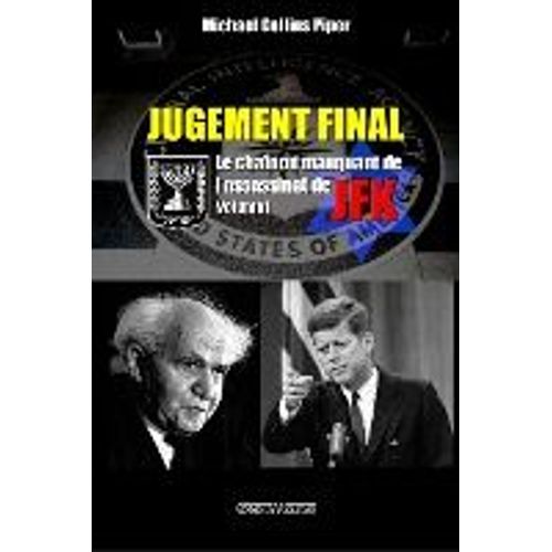 Jugement Final - Le Chaînon Manquant De L'assassinat De Jfk