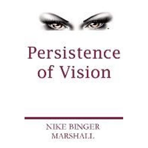 Persistence Of Vision