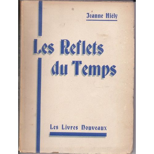 Les Reflets Du Temps