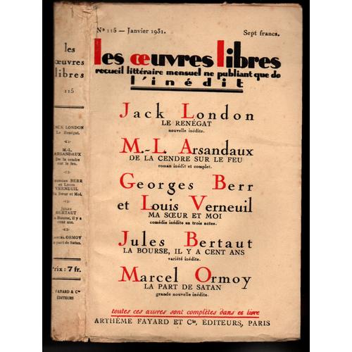 Les Oeuvres Libres N° 115 (Janvier 1931) Le Renégat De Jack London +++