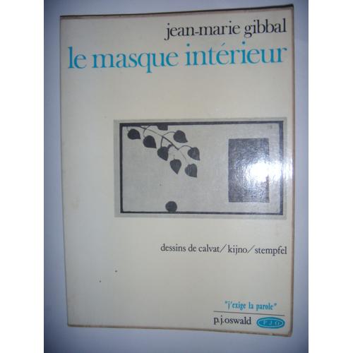 Sociologie: Gibbal: Le Masque Intérieur, 1973, Be