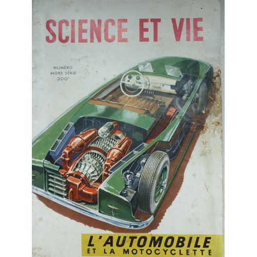 Science & Vie N°200 Spécial L'automobile Et La Moto - Hors Série 1950/51