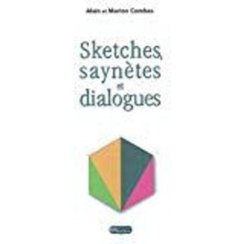 Sketches, Saynetes Et Dialogues