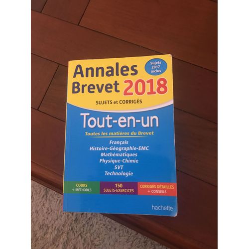 Livre Annales Brevets 2018 Tout En Un Sujets Et Corrigés