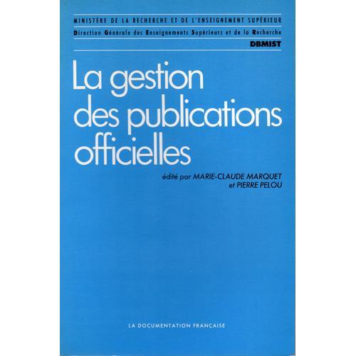 La Gestion Des Publications Officielles