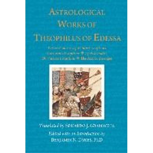 Astrological Works Of Theophilus Of Edessa