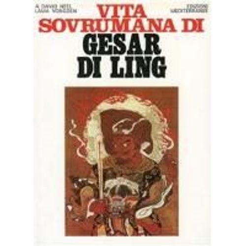 David-Néel, A: Vita Sovrumana Di Gesar Di Ling
