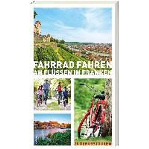 Fahrrad Fahren An Flüssen In Franken