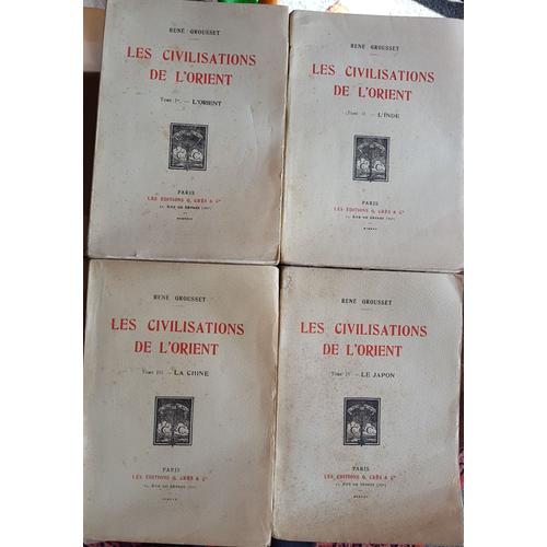 Les Civilisations De L'orient - 4 Volumes