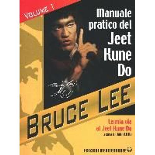 Lee, B: Mia Via Al Jeet Kune Do