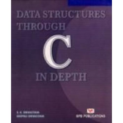 Data Structures Through C In Depth
