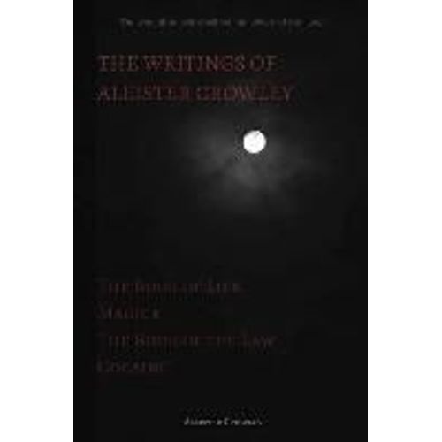 The Writings Of Aleister Crowley