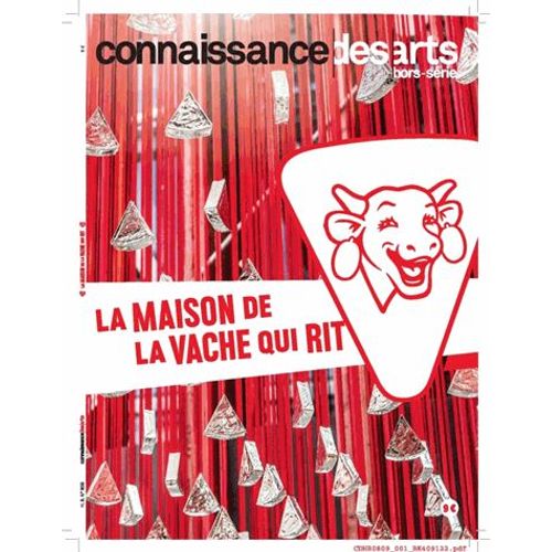 Connaissance Des Arts Hors-Série N° 809 - La Maison De La Vache Qui Rit