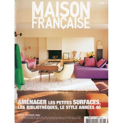 Maison Française N° 528 Du 01/02/2004 - Aménager Les Petites Surfaces - Les Bibliothèques