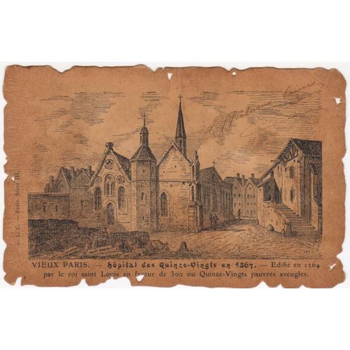 Cpa La France Pittoresque Et Monumentale - Vieux Paris - Hôpital Des Quinze-Vingts En 1567 - Timbrée, Oblitérée Et Avec Correspondance En 1905