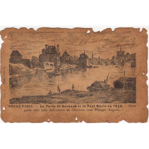 Cpa La France Pittoresque Et Monumentale - Vieux Paris - La Porte St-Bernard Et Le Pont Marie En 1635 - Timbrée, Oblitérée Et Avec Correspondance En 1905