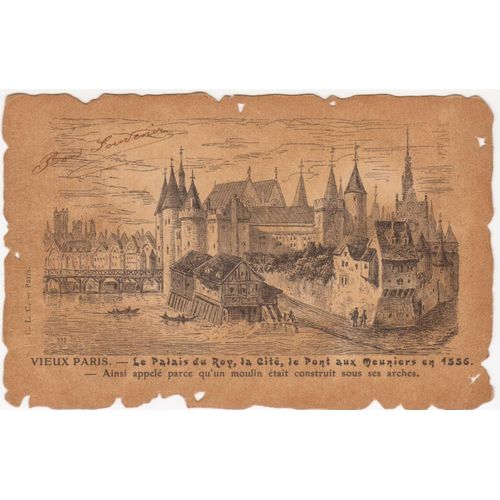 Collection Historique De La France - Vieux Paris - Le Palais Du Roy, La Cité, Le Pont Aux Meuniers En 1556 - Timbrée, Oblitérée Et Correspondance En 1905