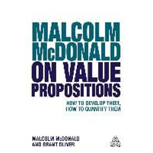 Malcolm Mcdonald On Value Propositions