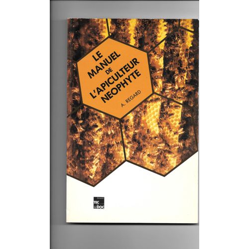 Le Manuel De L'apiculteur Neophyte