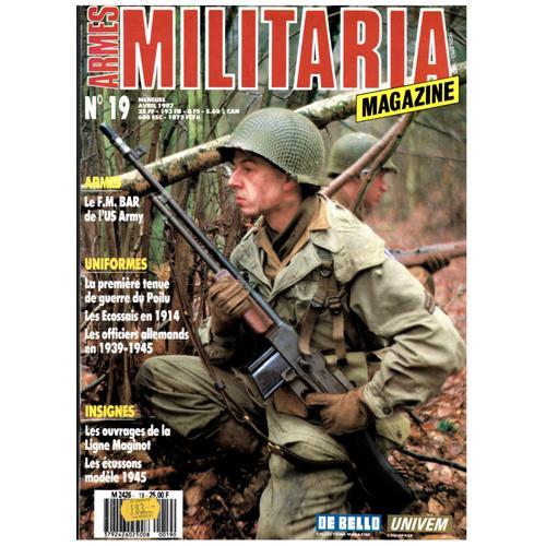 Armes Militaria Magazine N°19 : Le F.M Bar De L'us Army - La Première Tenue Du Poilu