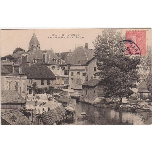 Cpa 38 Vierzon (Cher) - Lavoirs Et Moulin De L'abbaye - Timbréé, Oblitérée Et Correspondance Le 6 Août 1906