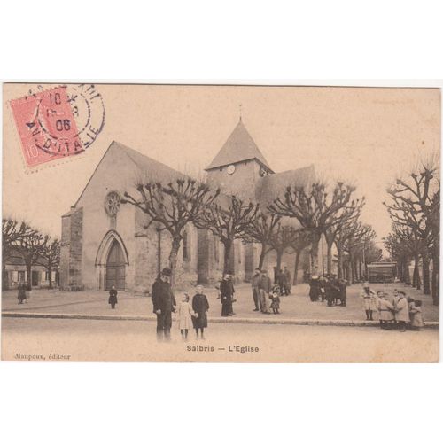 Cpa - Salbris (Loire-Et-Cher) - L'église - Timbrée, Oblitérée Et Correspondance Le 16 Août 1906