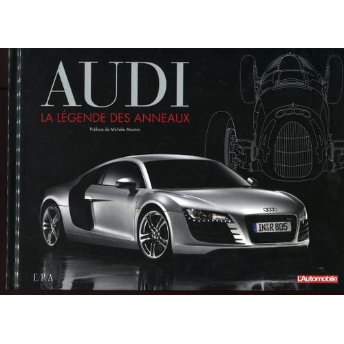 Audi La Légende Des Anneaux Préface De Michelle Mouton