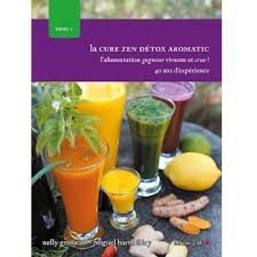 La Cure Zen Detox Aromatic Tome 1