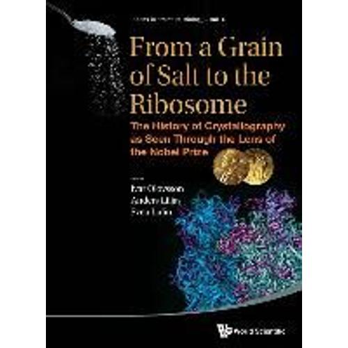 From A Grain Of Salt To The Ribosome