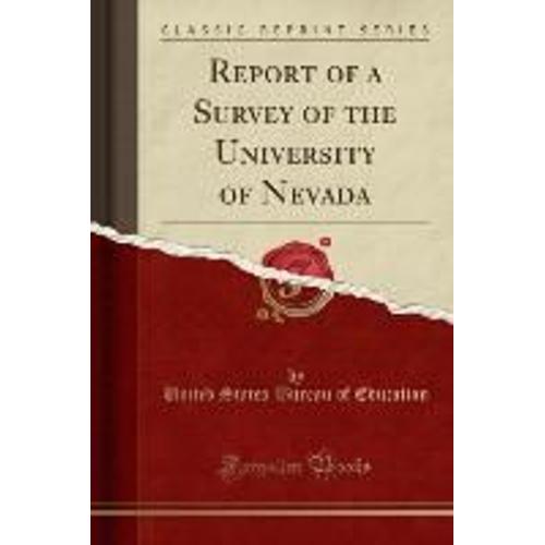 Education, U: Report Of A Survey Of The University Of Nevada