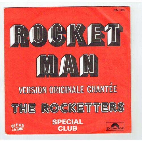 The Rocketters : Rocket Man ( Spécial Club), Version Originale Chantée