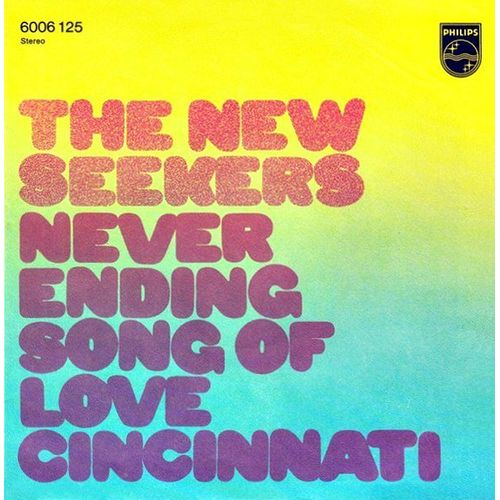 The New Seekers : Never Ending Song Of Love