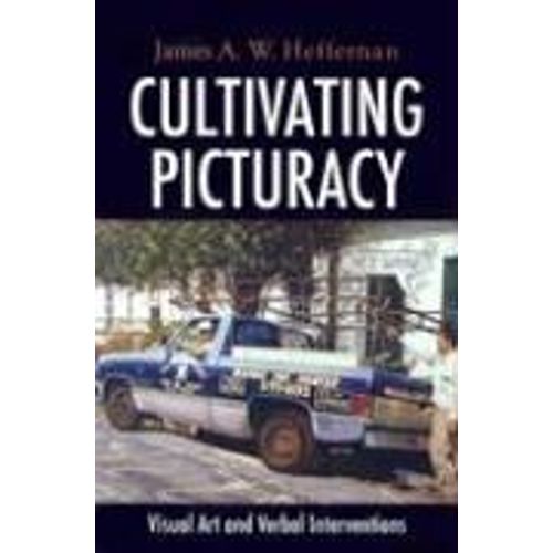 Cultivating Picturacy: Visual Art And Verbal Interventions