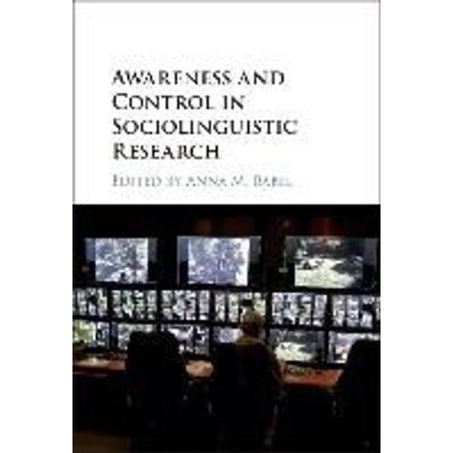 Awareness And Control In Sociolinguistic Research