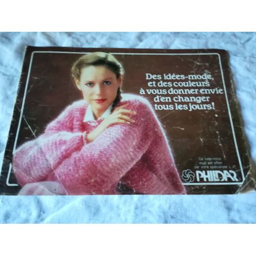 Des Idées Mode Et Des Couleurs Phildar De 1978 : Petit Catalogue De 14 Pages Avec Explications