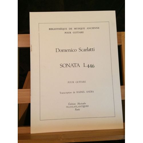 Scarlatti Sonate L 446 Partition Pour Guitare Rafael Andia Transatlantiques