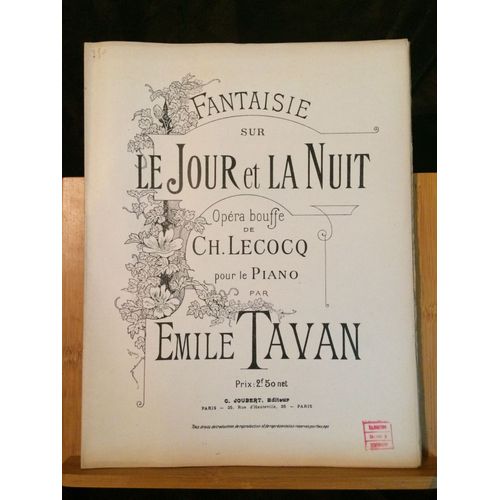 Tavan Fantaisie Pour Piano Le Jour Et La Nuit Charles Lecocq Partition Joubert