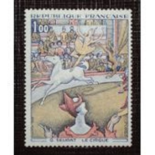 France N° 1588a Neuf Sans Charnière De 1969 - 1f « « Le Cirque », De G. Seurat »