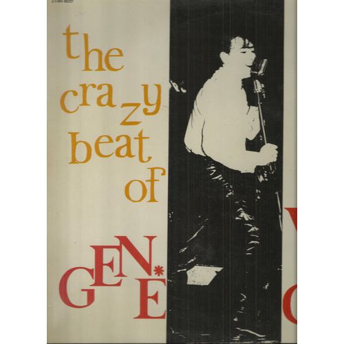 The Crazy Beat Of Gene Vincent : Crazy Beat, Important Words, It's Been Nice, Lonesome Boy, Good Lovin', I'm Gonna Catch Me A Rat, Rip It Up, High Blood Pressure, Weeping Willow, Tear Drops, .........