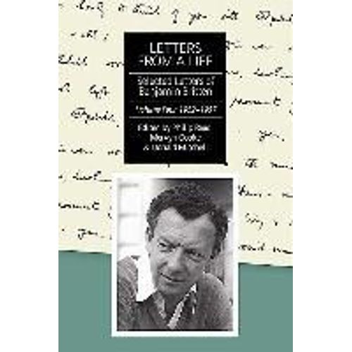 Letters From A Life: The Selected Letters Of Benjamin Britten, 1913-1976