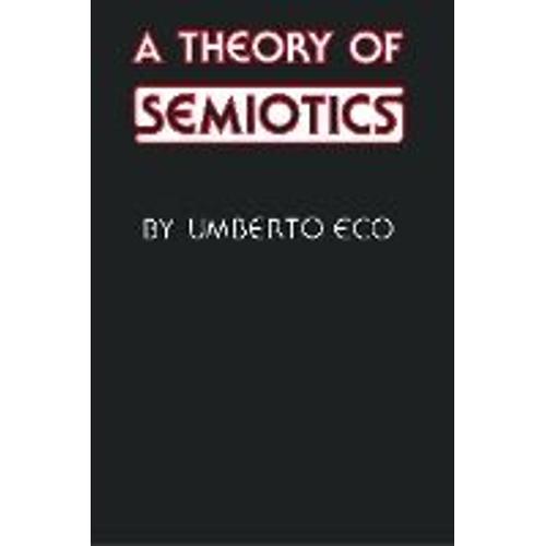 A Theory Of Semiotics