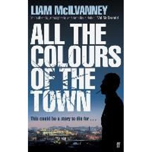 All The Colours Of The Town
