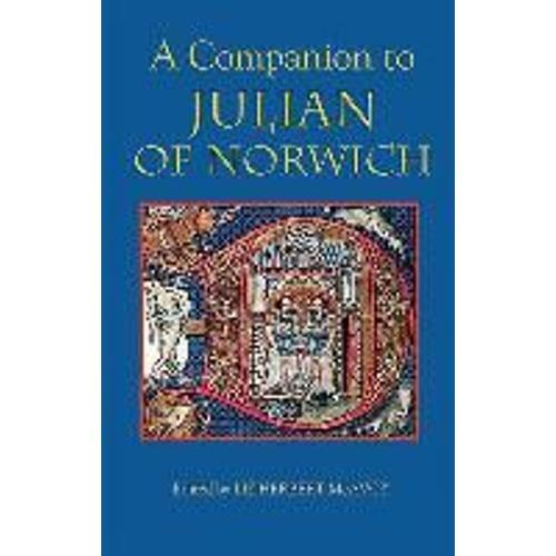 A Companion To Julian Of Norwich