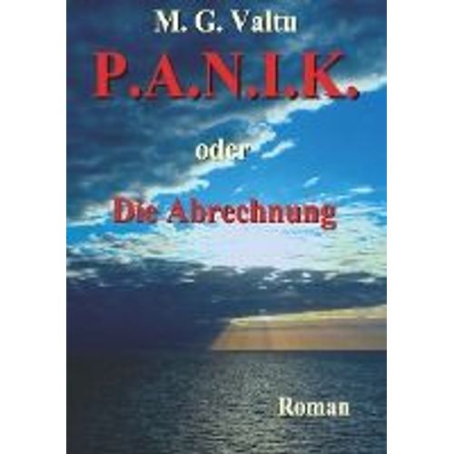 P.A.N.I.K. Oder Die Abrechnung