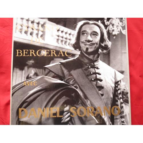 Théâtre - Cyrano De Bergerac, Comédie Héroïque En Cinq Actes En Vers, D'edmond Rostand, Daniel Sorano - Jean Deschamps - Michel Galabru - Philippe Noiret - Henri Tisot - (Coffret 3 Disques)