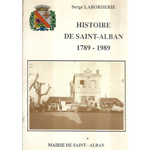 Histoire De Saint-Alban - 1789 - 1989