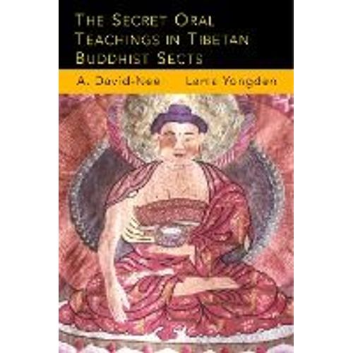 The Secret Oral Teachings In Tibetan Buddhist Sects