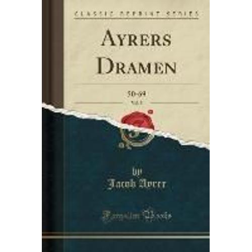 Ayrer, J: Ayrers Dramen, Vol. 5