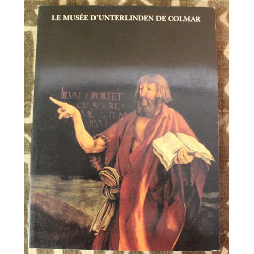 Le Musée D'unterlinden De Colmar Musées & Monuments De France 1991