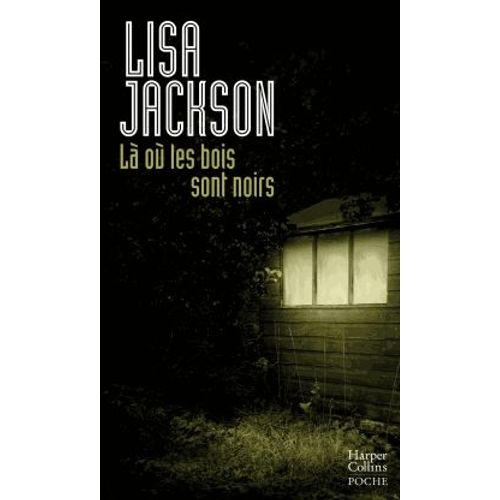 Là Où Les Bois Sont Noirs